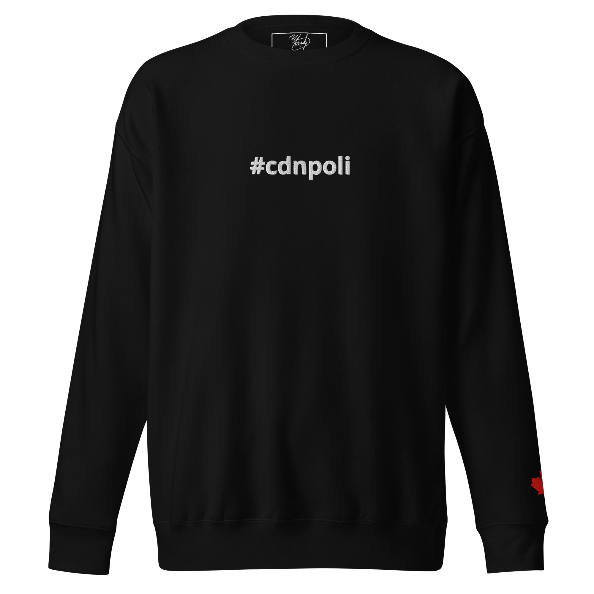 #cdnpoli sweatshirt, black with red maple leaf on the left sleeve, Marty Clothing Co., comfortable and stylish.